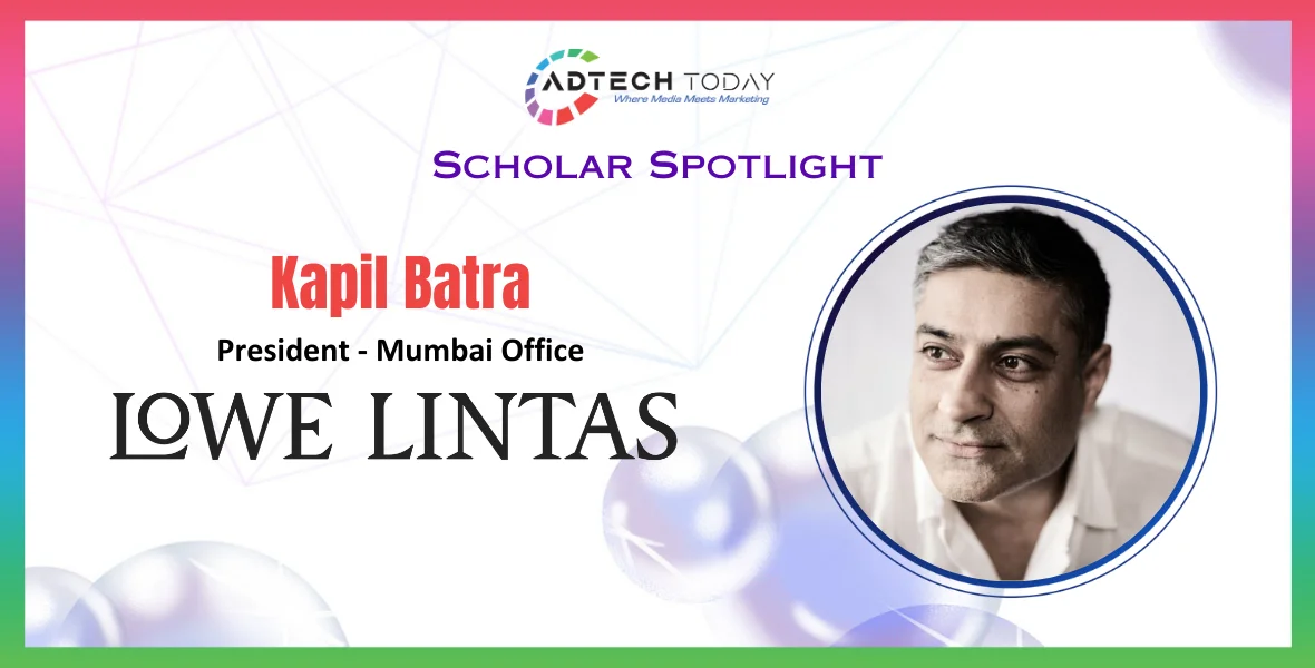 Lowe Lintas, Kapil Batra, Mumbai, advertising, president, creative leadership, Prateek Bhardwaj, campaigns, marketing, McCann Erickson, Wieden+Kennedy, India, PayTM, Coca Cola, Dettol, Happydent, Cannes, D&AD, Clio, Effies, Spikes Asia,