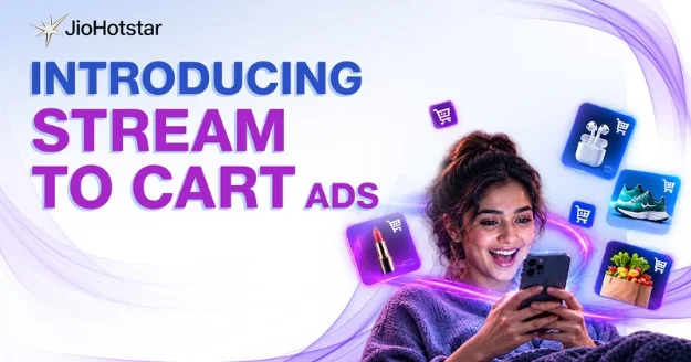 Jiohotstar Launches ‘Streamtocart Ads’, A Seamless Ad Product To Transform Video Breaks Into Instant Digital Storefronts